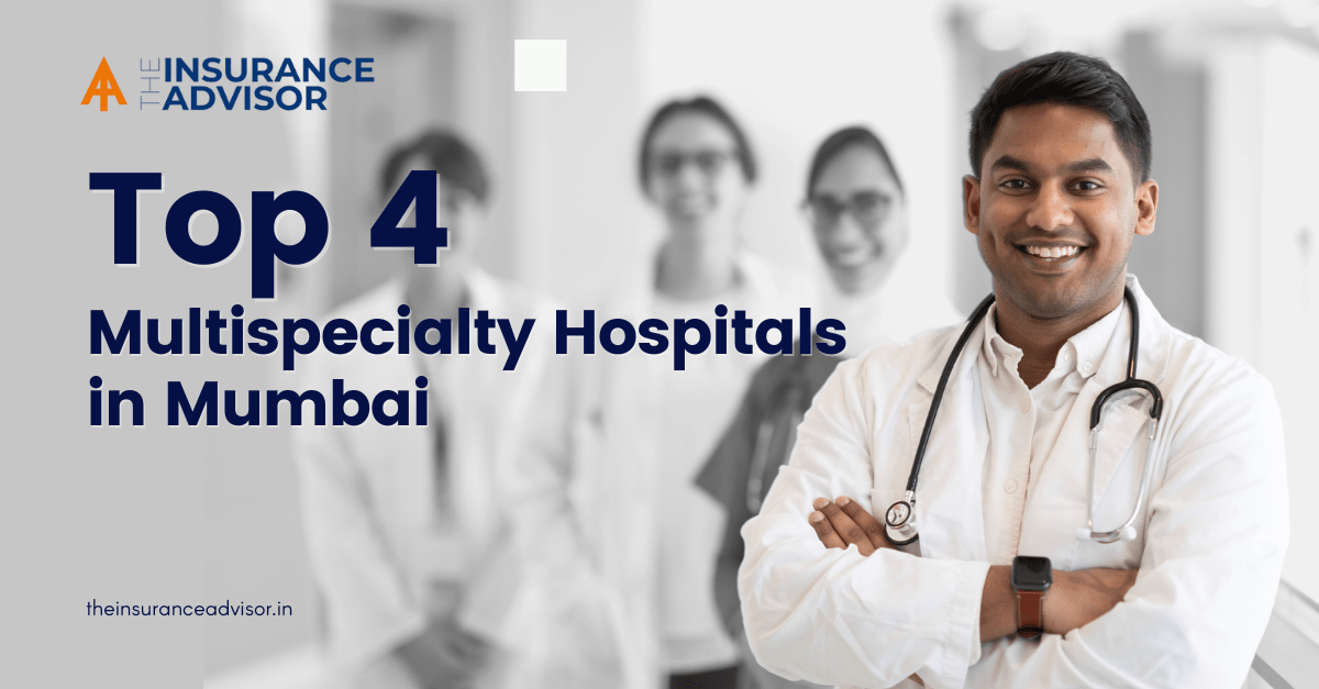Top 4 Multispecialty Hospitals in Mumbai