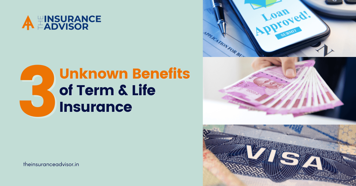 3 Unknown Benefits of Term & Life Insurance