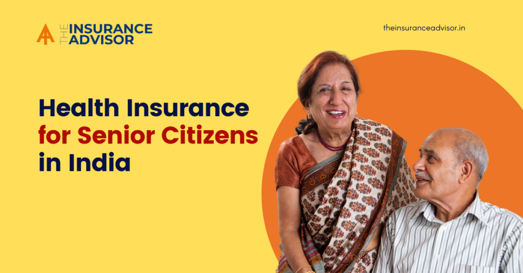 Health Insurance for Senior Citizens in India