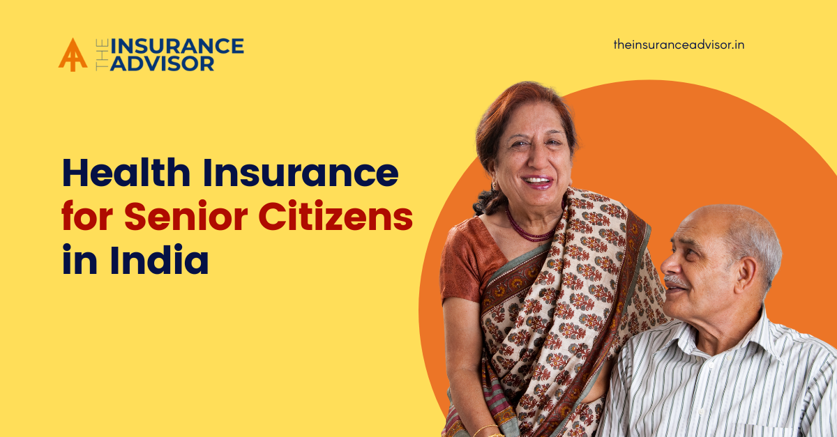 Best Health Insurance for Senior Citizens in India