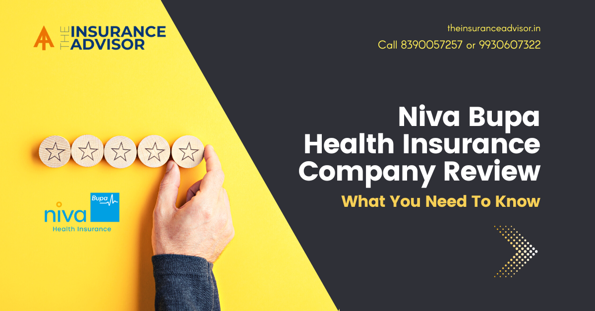 Niva Bupa Health Insurance Company Review: What You Need to Know