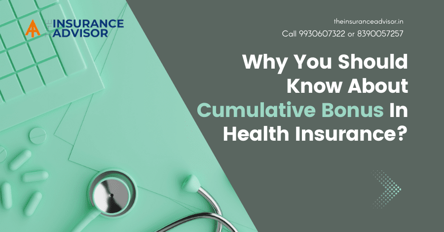 Cumulative Bonus in Health Insurance – Why You Should Know About It?