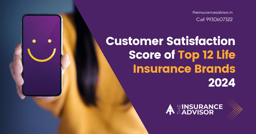 Life Insurance Customer Satisfaction Score of Top 12 Life Insurance Brands 2024