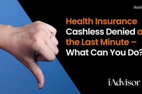 Health Insurance Cashless Denied at the Last Minute